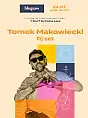Tomek Makowiecki Dj set