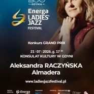 Konkurs Grand Prix Energa Ladies Jazz Festival 2026 | Aleksandra Raczyńska Almadera