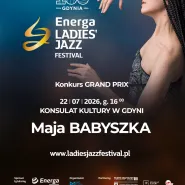 Konkurs Grand Prix Energa Ladies Jazz Festival 2026 | Maja Babyszka