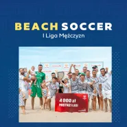 Beach soccer - I liga mężczyzn