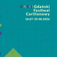 XXVIII Gdański Festiwal Carillonowy 