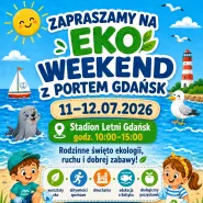 Eko Weekend z Portem Gdańsk