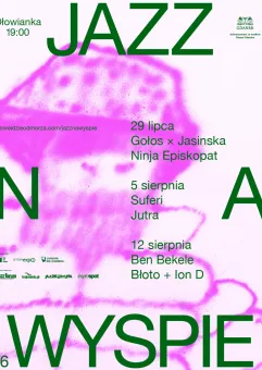 Jazz na Wyspie: Suferi, Jutra
