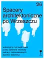 Spacer: Miasto Ogród we Wrzeszczu