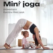 Mini Joga - zajęcia dla dzieci i opiekunów 1.08.2026