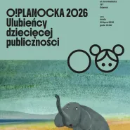 O!Planocka 2026. Ulubieńcy dzieci