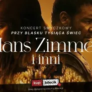 Koncert przy świecach: Muzyka filmowa - Hans Zimmer i inni