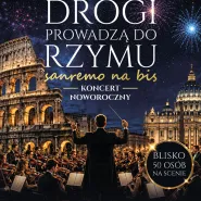 Wszystkie Drogi Prowadzą do Rzymu