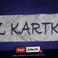 Michał Leja prezentuje:  Z Kartki