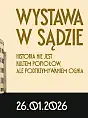Wystawa w Sądzie
