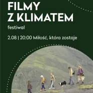 Filmy z klimatem - Miłość, która zostaje