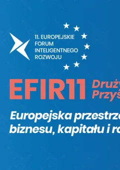 11. Europejskie Forum Inteligentnego Rozwoju