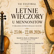 VII Festiwal Letnie Wieczory u Mennonitów 2026