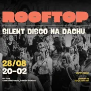 Silent Disco na dachu | rooftop