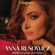 Anna Rusowicz 7 Dni 7 Rytmów Lata