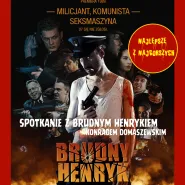 Brudny Henryk + spotkanie po filmie