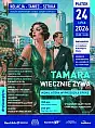 Tamara Wiecznie Żywa w BanGlob Marina