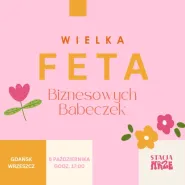 Wielka FETA Biznesowych Babeczek