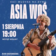 XXII Muzyka na żywo w Barze Bosmana | Asia Woś