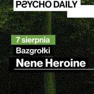 Teatr Leśny | Psycho Daily: Nene Heroine, Bazgrołki