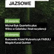 Teatr Leśny | Gdańskie Noce Jazsowe: Michał Bąk Quartetto plus + finał rezydencji Wilna w Gdańsku