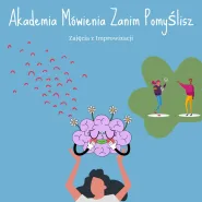 Akademia Mówienia Zanim Pomyślisz