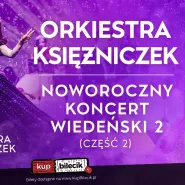 Orkiestra Księżniczek - Noworoczny Koncert Wiedeński 2