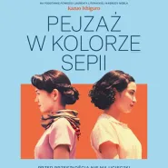 Pejzaż w kolorze sepii - Kino Konesera
