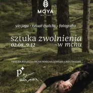 Sztuka Zwolnienia w Mchu - Pereira Rituals x MOYA Matcha Gdańsk