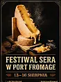 Festiwal Serów w Port Fromage
