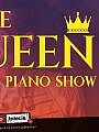 I like Queen - Piano Show