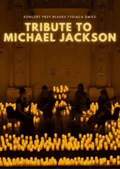 Koncert przy świecach: Tribute to Michael Jackson