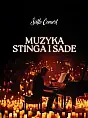 Muzyka Stinga i Sade przy świecach