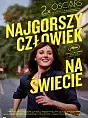 Najgorszy człowiek na świecie