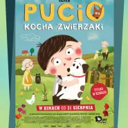 Pucio kocha zwierzaki - premierowe seanse z konkursami HDD