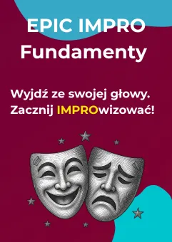 Epic Impro: Fundamenty. Grupa Podstawowa