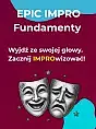 EPICkie Warsztaty Improwizacyjne