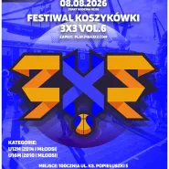 Festiwal Koszykówki 3x3 vol. 6