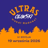 6. edycja Ultras Oliwski - Wokół Radości!