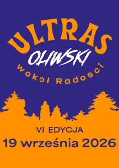 6. edycja Ultras Oliwski - Wokół Radości!