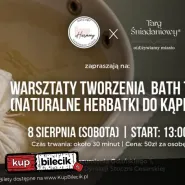 Warsztaty tworzenia Bath Tea