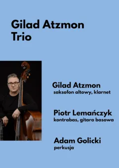Gilad Atzmon Trio - Jazz Night