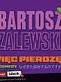 Bartosz Zalewski - Myślę więc pierdzę