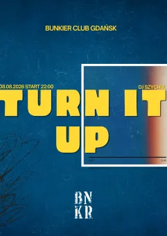 Turn It Up - Dj Szychul