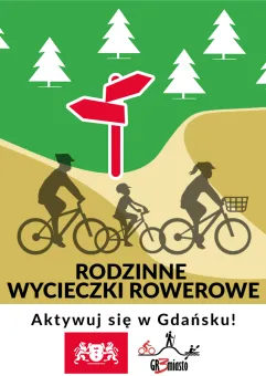 1.Rodzinna Wycieczka Rowerowa pt. Aktywuj się w Gdańsku