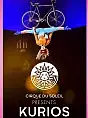 Cirque du Soleil: Kurios