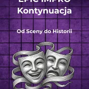 epic impro: Kontynuacja. Grupa Rozszerzona