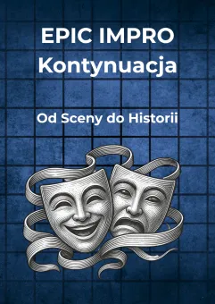 epic impro: Kontynuacja. Grupa Rozszerzona