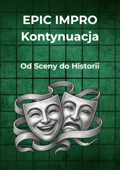 epic impro: Kontynuacja. Grupa Rozszerzona