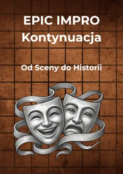 epic impro: Kontynuacja. Grupa Rozszerzona 19.12.2026